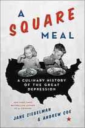 book A Square Meal: A Culinary History of the Great Depression