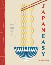 book JapanEasy: Classic and Modern Japanese Recipes to Cook at Home