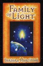 book Family of Light: Pleiadian Tales and Lessons in Living