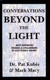 book Conversations Beyond the Light: Communication With Departed Friends & Colleagues by Electronic Means