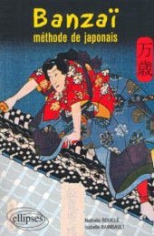 book Banzaï! Méthode de japonais