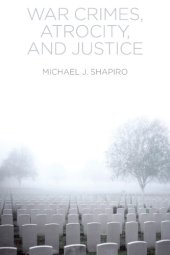 book War Crimes, Atrocity and Justice