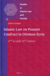 book Islamic Law on Peasant Usufruct in Ottoman Syria: 17th to Early 19th Century