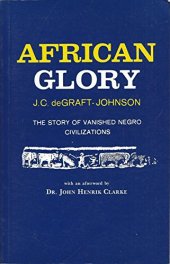 book African Glory: The Story of Vanished Negro Civilizations