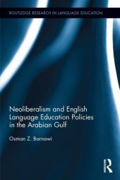 book Neoliberalism and English Language Education Policies in the Arabian Gulf