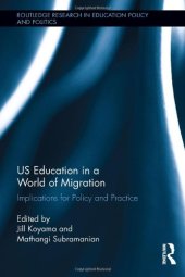 book US Education in a World of Migration: Implications for Policy and Practice