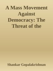 book A Mass Movement Against Democracy: The Threat of the Sangh Parivar