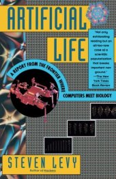 book Artificial Life: A Report from the Frontier Where Computers Meet Biology