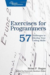 book Exercises for Programmers: 57 Challenges to Develop Your Coding Skills