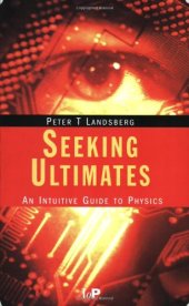 book Seeking Ultimate An Intuitive Guide to Physics