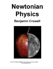 book Newtonian Physics (Physics Textbook)