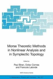 book Morse Theoretic Methods in Nonlinear Analysis and in Symplectic Topolgy