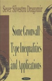 book Some Gronwall Type Inequalities and Applications