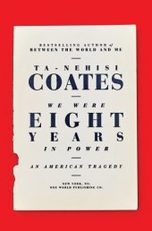 book We Were Eight Years in Power. An American Tragedy