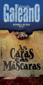 book Memória Do Fogo Volume 2: As Caras e as Máscaras