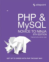 book PHP & MySQL: Novice to Ninja: Get Up to Speed With PHP the Easy Way