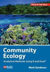 book Community ecology : analytical methods using R and Excel®