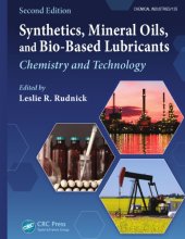 book Synthetics, Mineral Oils, and Bio-Based Lubricants: Chemistry and Technology