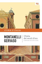 book L’Italia dei secoli d’oro - Il Medio Evo dal 1250 al 1492