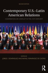 book Contemporary U.S.-Latin American Relations: Cooperation or Conflict in the 21st Century?