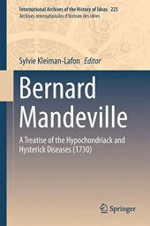 book Bernard Mandeville: A Treatise of the Hypochondriack and Hysterick Diseases (1730)