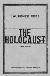 book The Holocaust: A New History