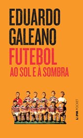 book Futebol ao Sol e à Sombra