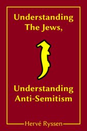 book Understanding the Jews, Understanding Anti-Semitism