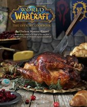 book World of Warcraft: The Official Cookbook