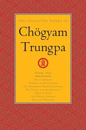 book The Collected Works of Chögyam Trungpa : Volume 9