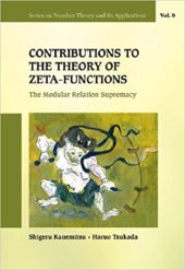 book Contributions to the Theory of Zeta-Functions: The Modular Relation Supremacy