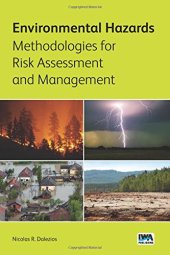 book Environmental Hazards Methodologies for Risk Assessment and Management