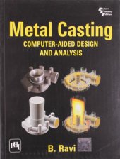 book Metal Casting: Computer Aided Design and Analysis