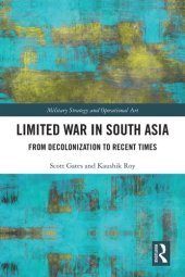 book Limited War in South Asia: From Decolonization to Recent Times