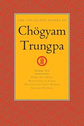 book The Collected Works of Chögyam Trungpa : Volume 10