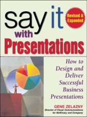 book Say it with presentations : how to design and deliver successful business presentations