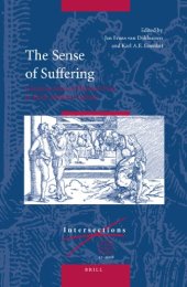 book The Sense of Suffering: Constructions of Physical Pain in Early Modern Culture