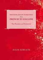 book Twentieth century borrowings from French to English : their reception and development