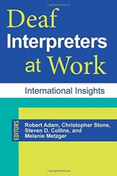 book Deaf Interpreters at Work: International Insights