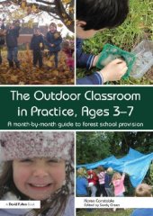 book The Outdoor Classroom in Practise Ages 3 - 7