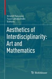 book Aesthetics of Interdisciplinarity: Art and Mathematics