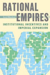 book Rational Empires: Institutional Incentives and Imperial Expansion