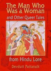 book The Man Who Was a Woman and Other Queer Tales from Hindu Lore