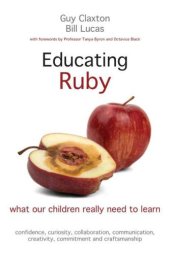 book Educating Ruby: What our children really need to learn