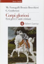 book Corpi gloriosi. Eroi greci e santi cristiani