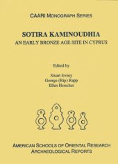 book Sotira Kaminoudhia: An Early Bronze Age Site in Cyprus