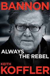 book Bannon: Always the Rebel