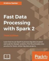 book Fast Data Processing with Spark 2