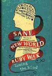 book Sane new world : a user’s guide to the normal-crazy mind