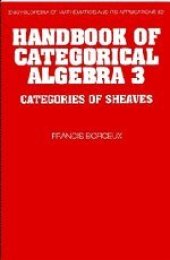 book Handbook of Categorical Algebra 3: Categories of Sheaves